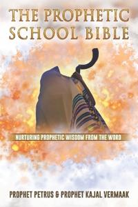 The Prophetic School Bible