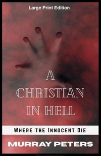 A Christian in Hell