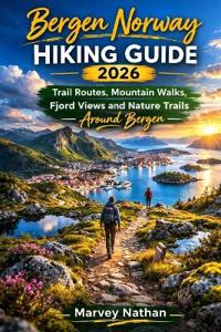 Bergen Norway Hiking Guide 2026