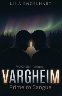 Vargheim, Volume 1 - Primeiro Sangue