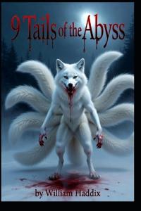 Nine Tails of the Abyss