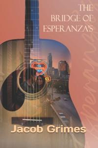 Grimes, J: Bridge of Esperanza's