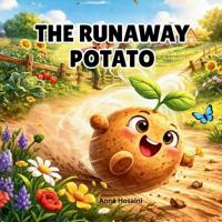 The Runaway Potato