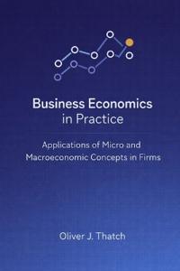 Business Economics in Practice