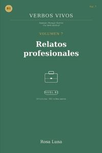 VERBOS VIVOS - Volume 7 - Relatos profesionales