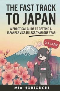 The Fast Track To Japan