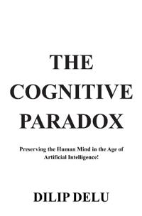The Cognitive Paradox
