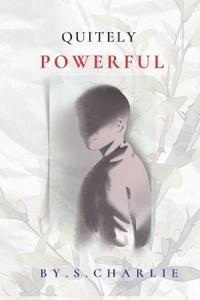 Quietly Powerful