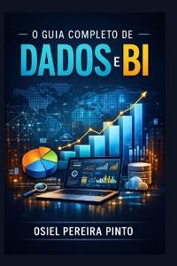 O Guia Completo de Dados e BI