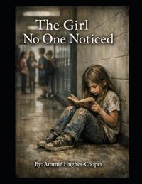 The Girl No One Noticed