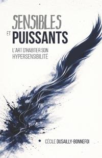 Sensibles et Puissants
