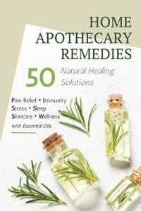 Home Remedies Apothecary Book