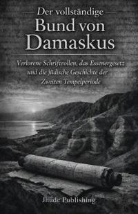 Der vollständige Bund von Damaskus