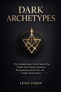 Dark Archetypes
