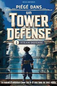 Piégé dans un Tower Defense
