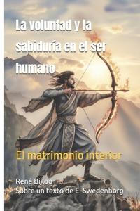 La voluntad y la sabiduría en el ser humano