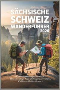 Sächsische Schweiz Wanderführer 2026