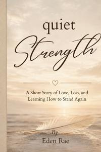 Quiet Strength