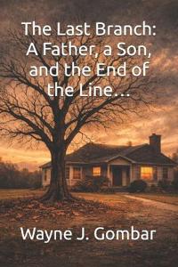 The Last Branch