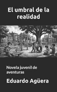 El umbral de la realidad