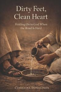 Dirty Feet, Clean Heart