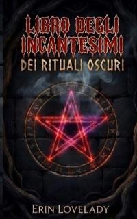 Libro Degli Incantesimi Dei Rituali Oscuri