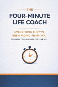 The Four-Minute Life Coach