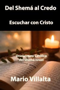 Del Shemá al Credo