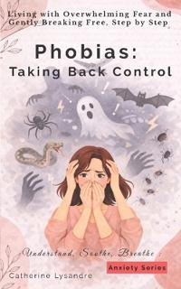 Phobias