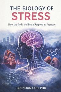 The Biology of Stress