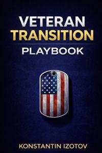 The Veteran Transition Playbook