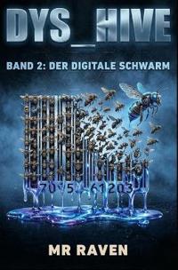Der Digitale Schwarm