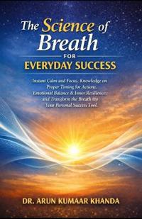 The Science of Breath for Everyday Success