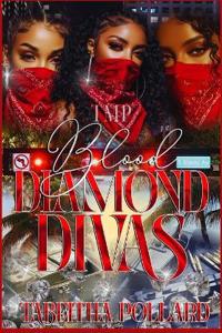 Blood Diamond Divas