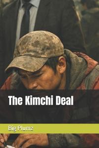 The Kimchi Deal