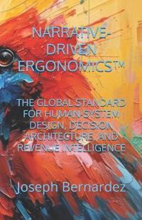 Narrative-Driven Ergonomics(tm)