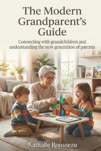 The modern grandparents guide