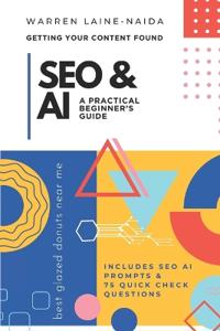 SEO & AI - A Practical Beginner's Guide