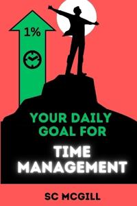 Up 1% - Your Daily Goal For Time Management