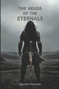 The Heads of the Eternals