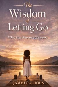 The Wisdom of Letting Go
