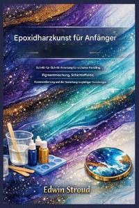 Epoxidharz-Kunst für Anfänger
