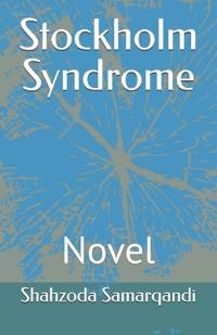 Stockholm Syndrome