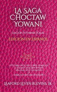 La Saga Choctaw Yowani