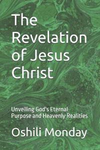 The Revelation of Jesus Christ