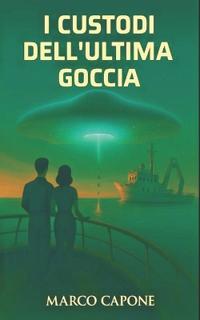 I Custodi dell'Ultima Goccia
