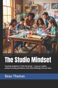 The Studio Mindset