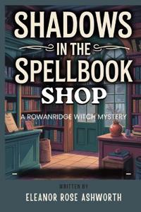 Shadows in the Spellbook Shop