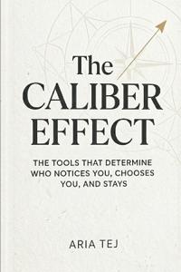 The Caliber Effect