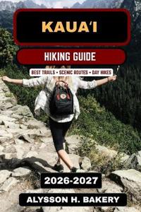 Kaua?i Hiking Guide 2026-2027